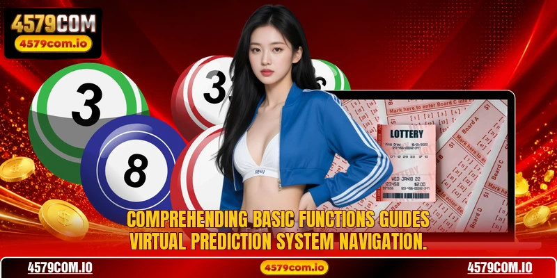 Comprehending basic functions guides virtual prediction system navigation
