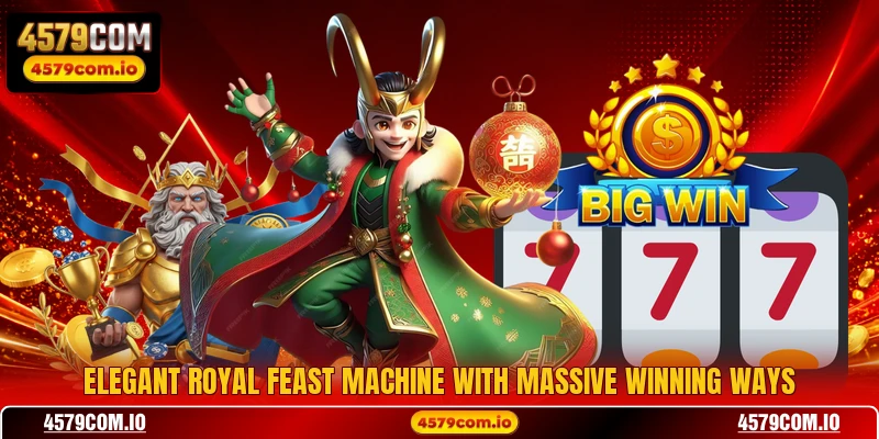 Elegant royal feast machine with massive winning ways