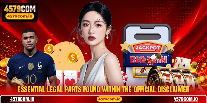 Essential legal parts found within the official disclaimer