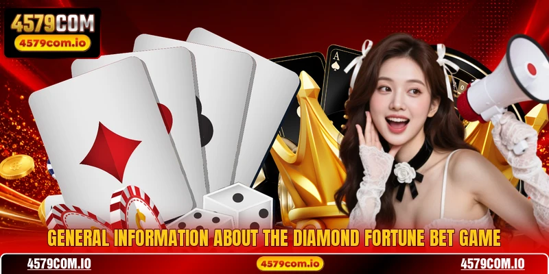 General information about the Diamond Fortune Bet game