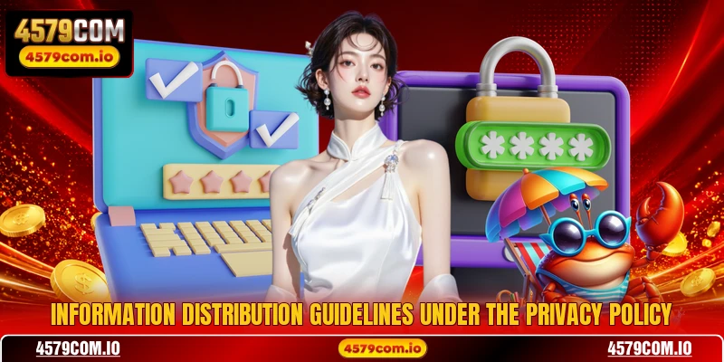 Information distribution guidelines under the privacy policy