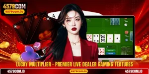 Lucky Multiplier - Premier Live Dealer Gaming Features