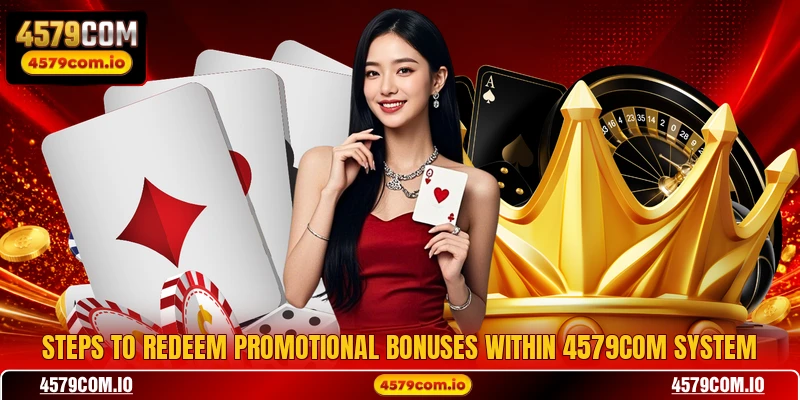 4579COM π Mobile Access + β±999 Free Cash Take Now 15 Steps to redeem promotional bonuses within 4579COM system